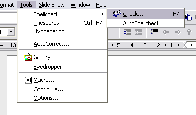 Menu Toolbar: Tools - Spellcheck - Check