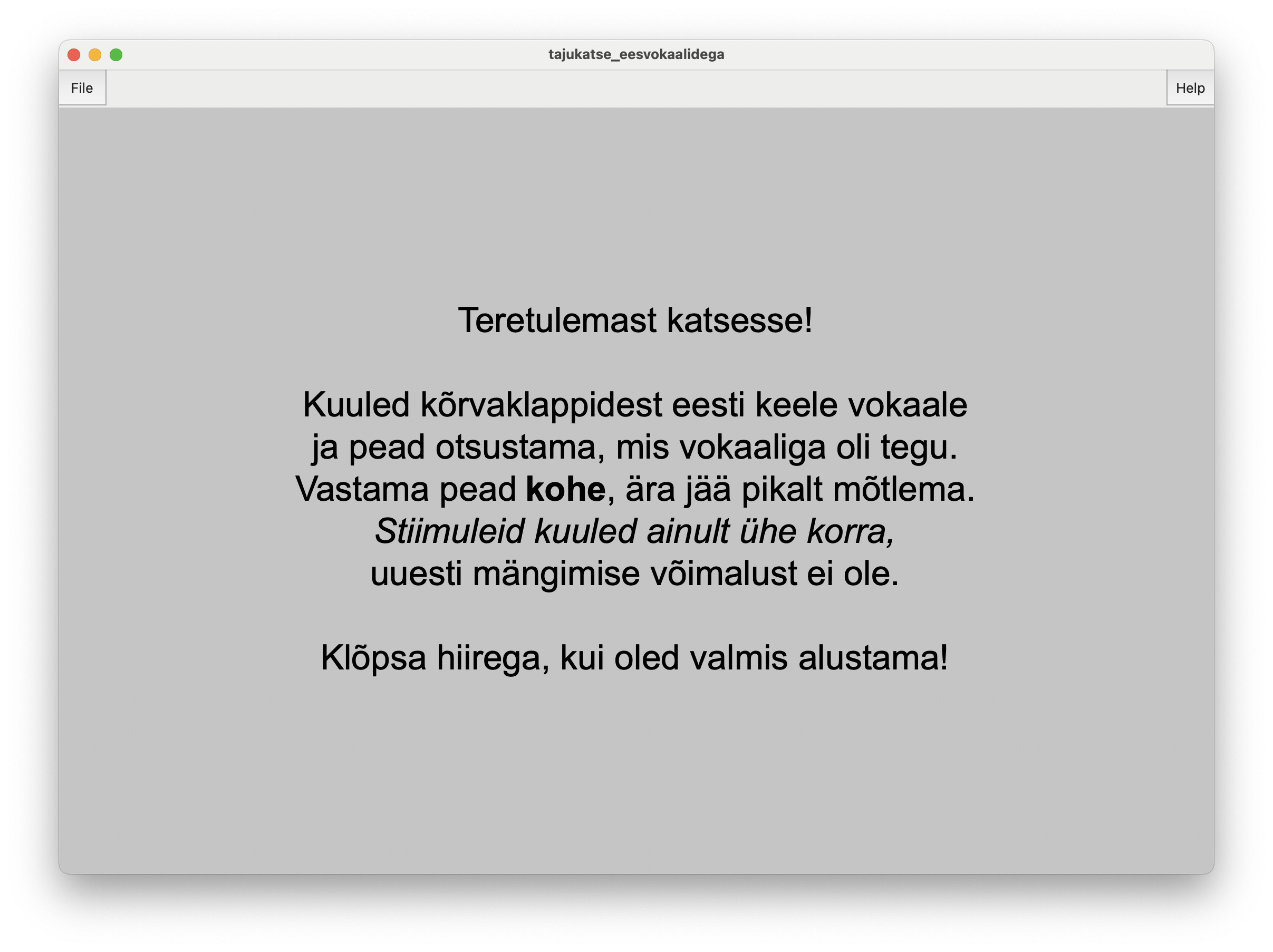 Tajutesti käivitamisel avaneb selline aken.